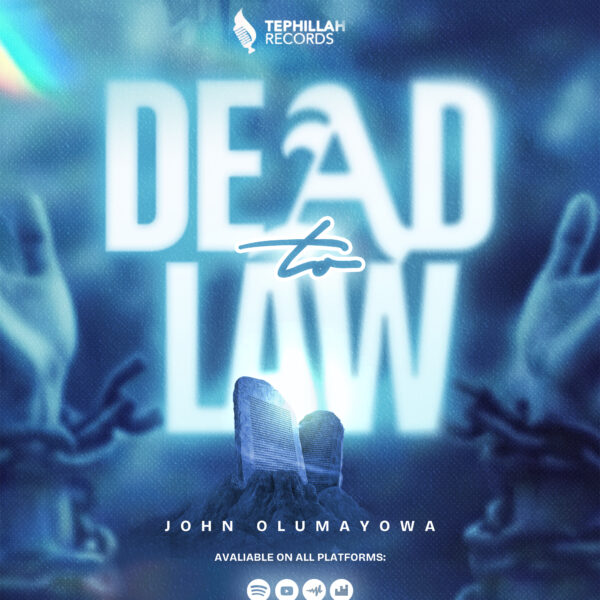 Download Mp3: Dead to Law by John Olumayowa